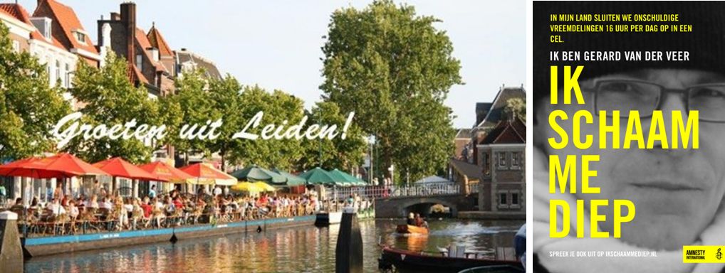 Collagefoto van (a) 'Groeten uit Leiden!'-toeristische ansichtkaart en (b) 'Ik schaam me diep'-foto, voorbeeld van een burger die op deze wijze Amnesty's actie ondersteunt Collagefoto van (a) 'Groeten uit Leiden!'-toeristische ansichtkaart en (b) 'Ik schaam me diep'-foto, voorbeeld van een burger die op deze wijze Amnesty's actie ondersteunt